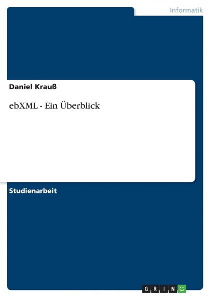 ebXML - Ein Überblick