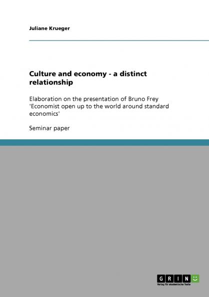 Culture and economy - a distinct relationship