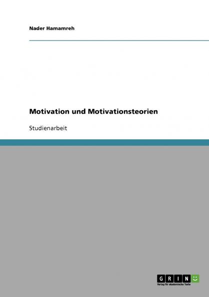 Motivation und Motivationsteorien