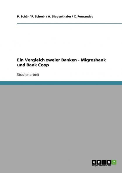 Ein Vergleich zweier Banken - Migrosbank und Bank Coop