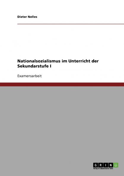 Nationalsozialismus im Unterricht der Sekundarstufe I