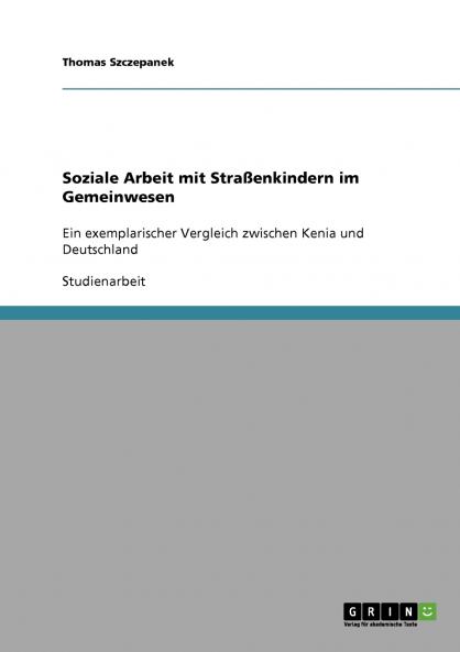 Soziale Arbeit mit Stra��enkindern im Gemeinwesen