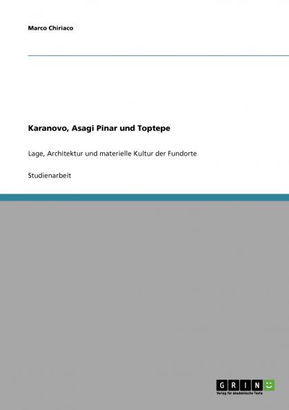 Karanovo Asagi Pinar und Toptepe