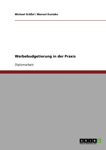 Werbebudgetierung in der Praxis