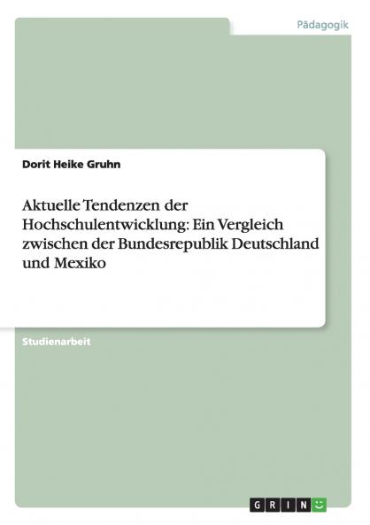 Aktuelle Tendenzen der Hochschulentwicklung