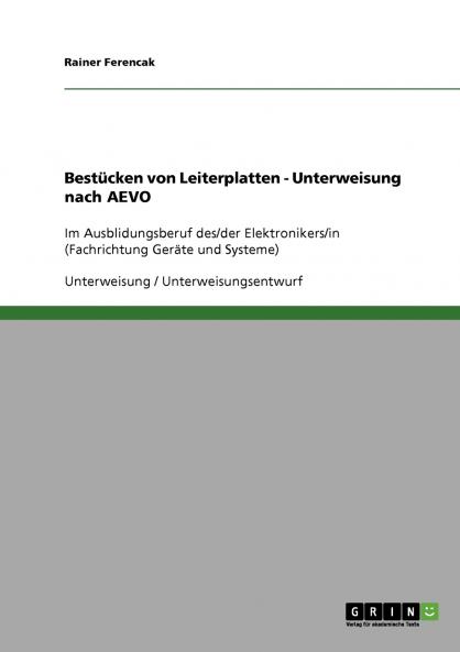 Bestücken von Leiterplatten - Unterweisung nach AEVO