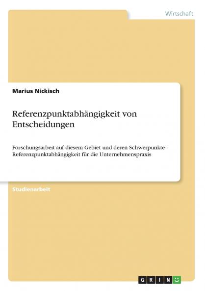 Referenzpunktabhängigkeit von Entscheidungen