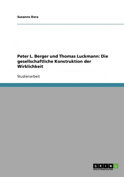 Peter L. Berger und Thomas Luckmann