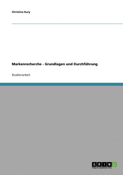 Markenrecherche - Grundlagen und Durchführung