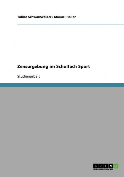 Zensurgebung im Schulfach Sport