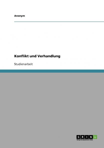 Konflikt und Verhandlung