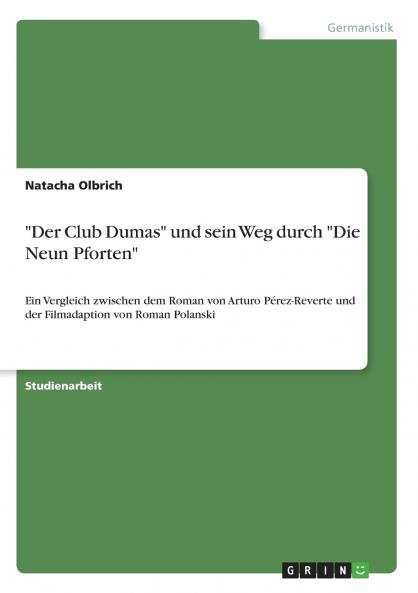 Der Club Dumas und sein Weg durch Die Neun Pforten