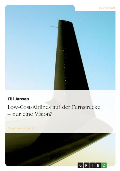 Low-Cost-Airlines auf der Fernstrecke - nur eine Vision?