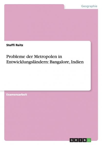 Probleme der Metropolen in Entwicklungsländern