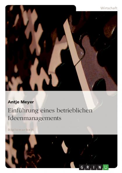 Einführung eines betrieblichen Ideenmanagements