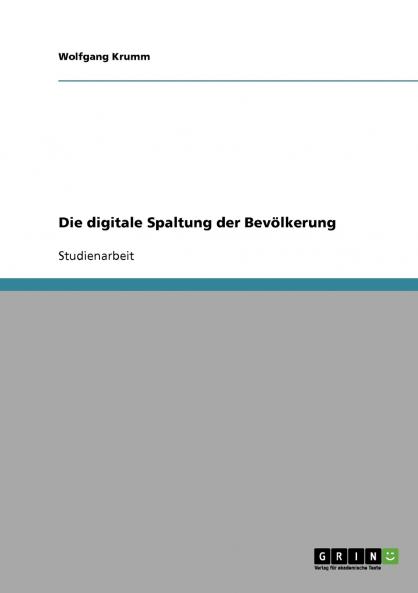Die digitale Spaltung der Bevölkerung