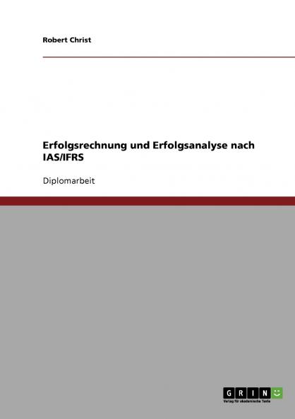 Erfolgsrechnung und Erfolgsanalyse nach IAS/IFRS