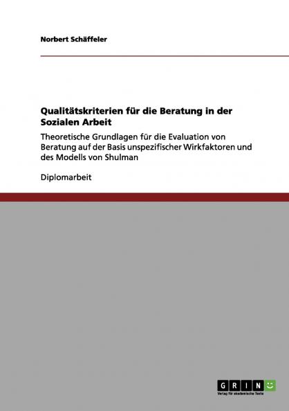 Qualitätskriterien für die Beratung in der Sozialen Arbeit