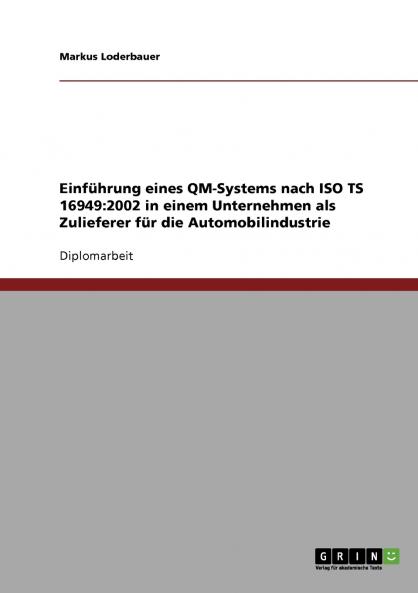 Einführung eines QM-Systems nach ISO TS 16949