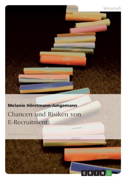 Chancen und Risiken von E-Recruitment