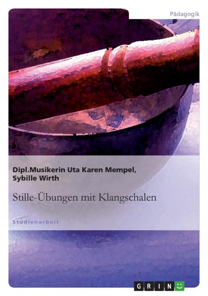 Stille-Übungen mit Klangschalen
