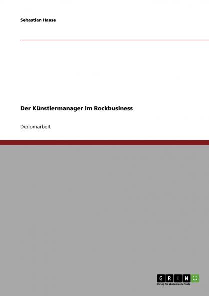 Der Künstlermanager im Rockbusiness