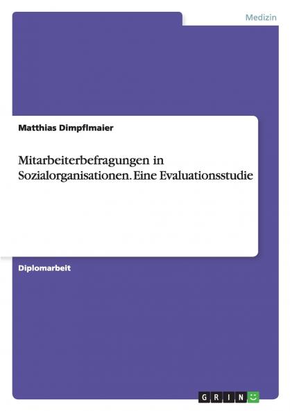 Mitarbeiterbefragungen in Sozialorganisationen. Eine Evaluationsstudie