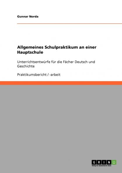 Allgemeines Schulpraktikum an einer Hauptschule