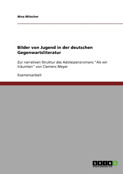 Bilder von Jugend in der deutschen Gegenwartsliteratur