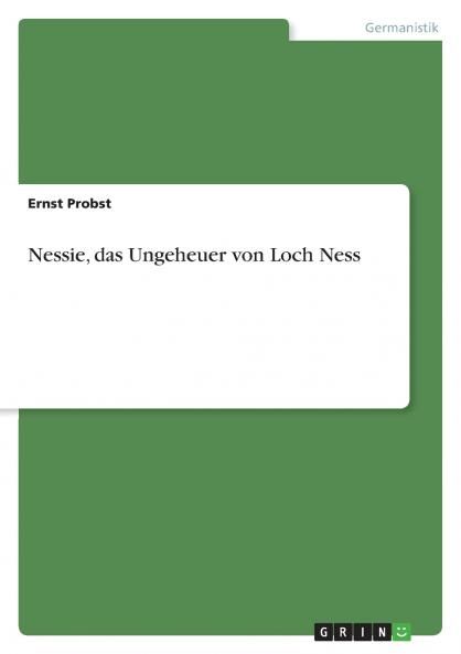 Nessie das Ungeheuer von Loch Ness