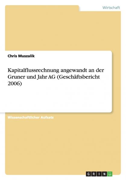 Kapitalflussrechnung angewandt an der Gruner und Jahr AG (Geschäftsbericht 2006)