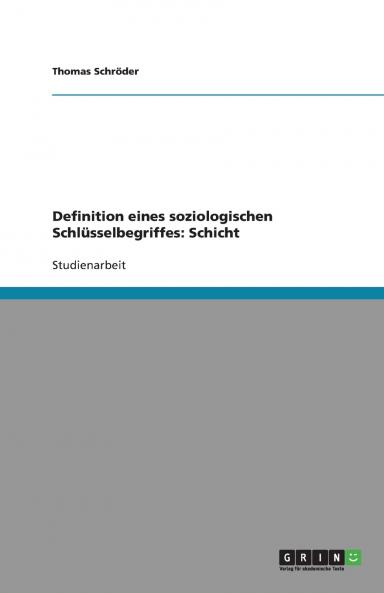 Definition eines soziologischen Schlüsselbegriffes