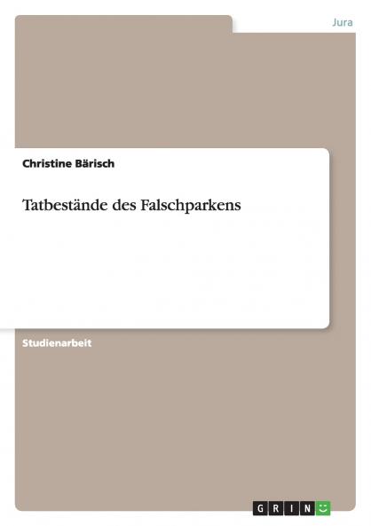 Tatbestände des Falschparkens