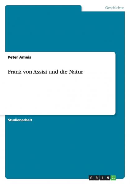 Franz von Assisi und die Natur
