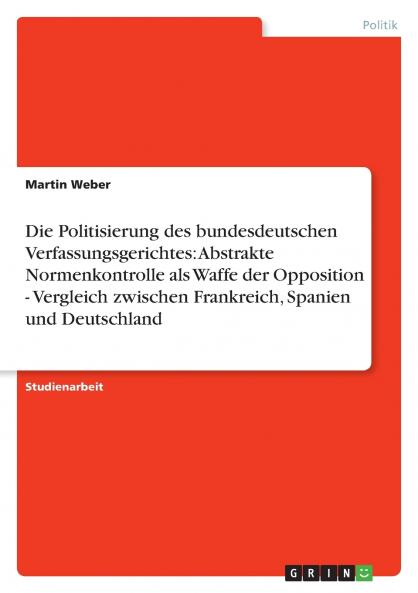 Die Politisierung des bundesdeutschen Verfassungsgerichtes