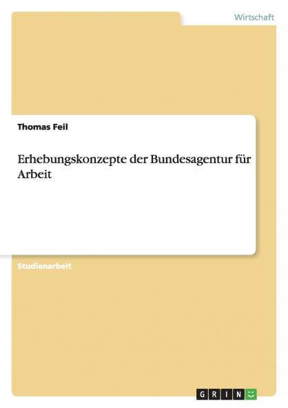 Erhebungskonzepte der Bundesagentur für Arbeit