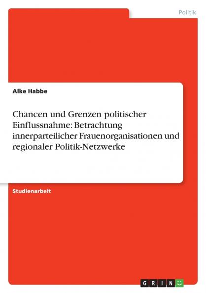 Chancen und Grenzen politischer Einflussnahme