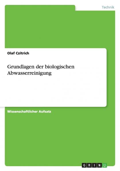Grundlagen der biologischen Abwasserreinigung