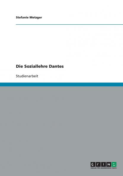 Die Soziallehre Dantes