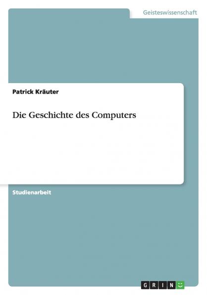 Die Geschichte des Computers