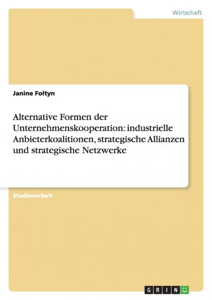 Alternative Formen der Unternehmenskooperation