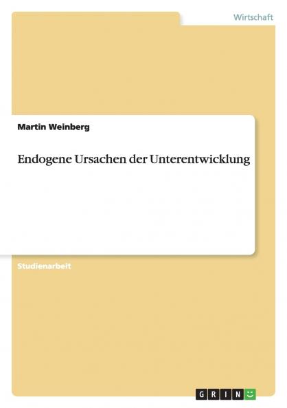 Endogene Ursachen der Unterentwicklung