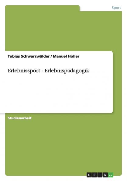 Erlebnissport - Erlebnispädagogik