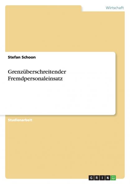 Grenzüberschreitender Fremdpersonaleinsatz