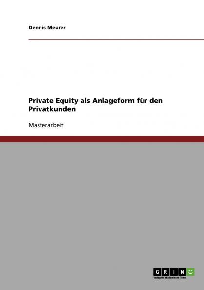 Private Equity als Anlageform für den Privatkunden