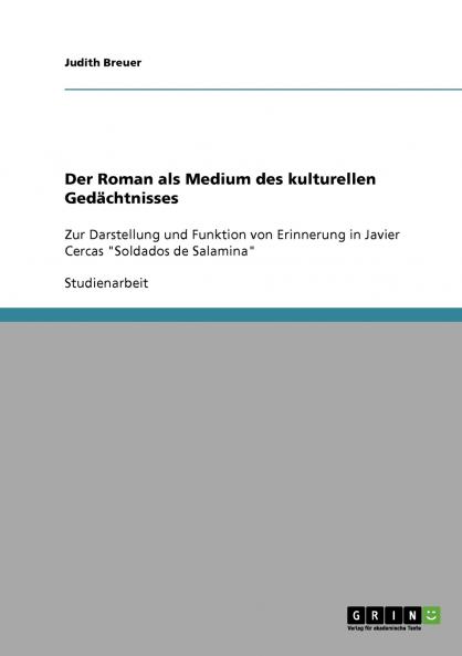 Der Roman als Medium des kulturellen Gedächtnisses