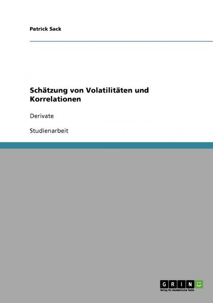 Schätzung von Volatilitäten und Korrelationen