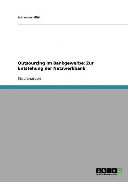 Outsourcing im Bankgewerbe