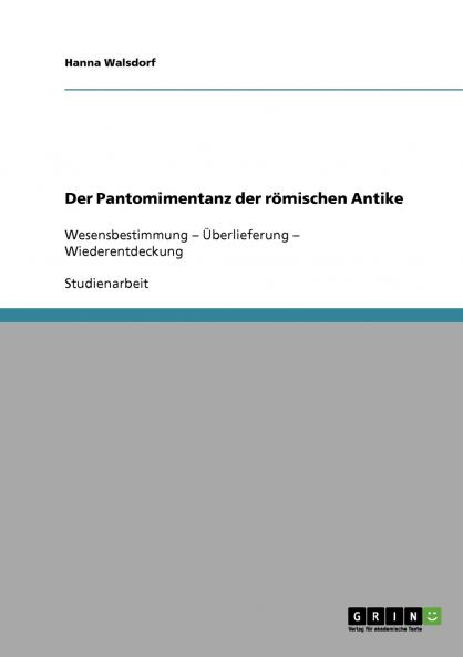 Der Pantomimentanz der römischen Antike