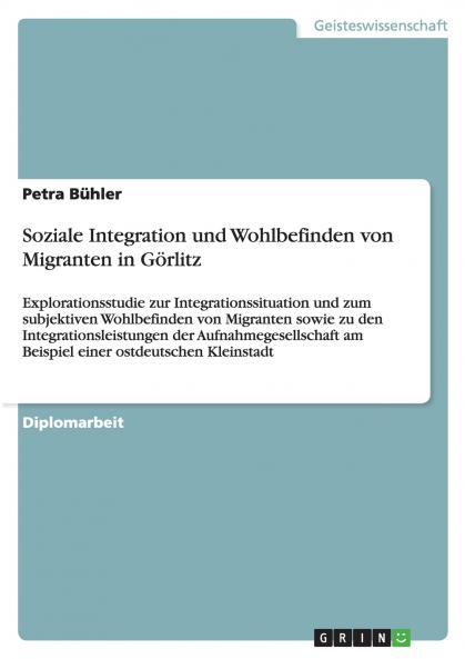 Soziale Integration und Wohlbefinden von Migranten in Görlitz